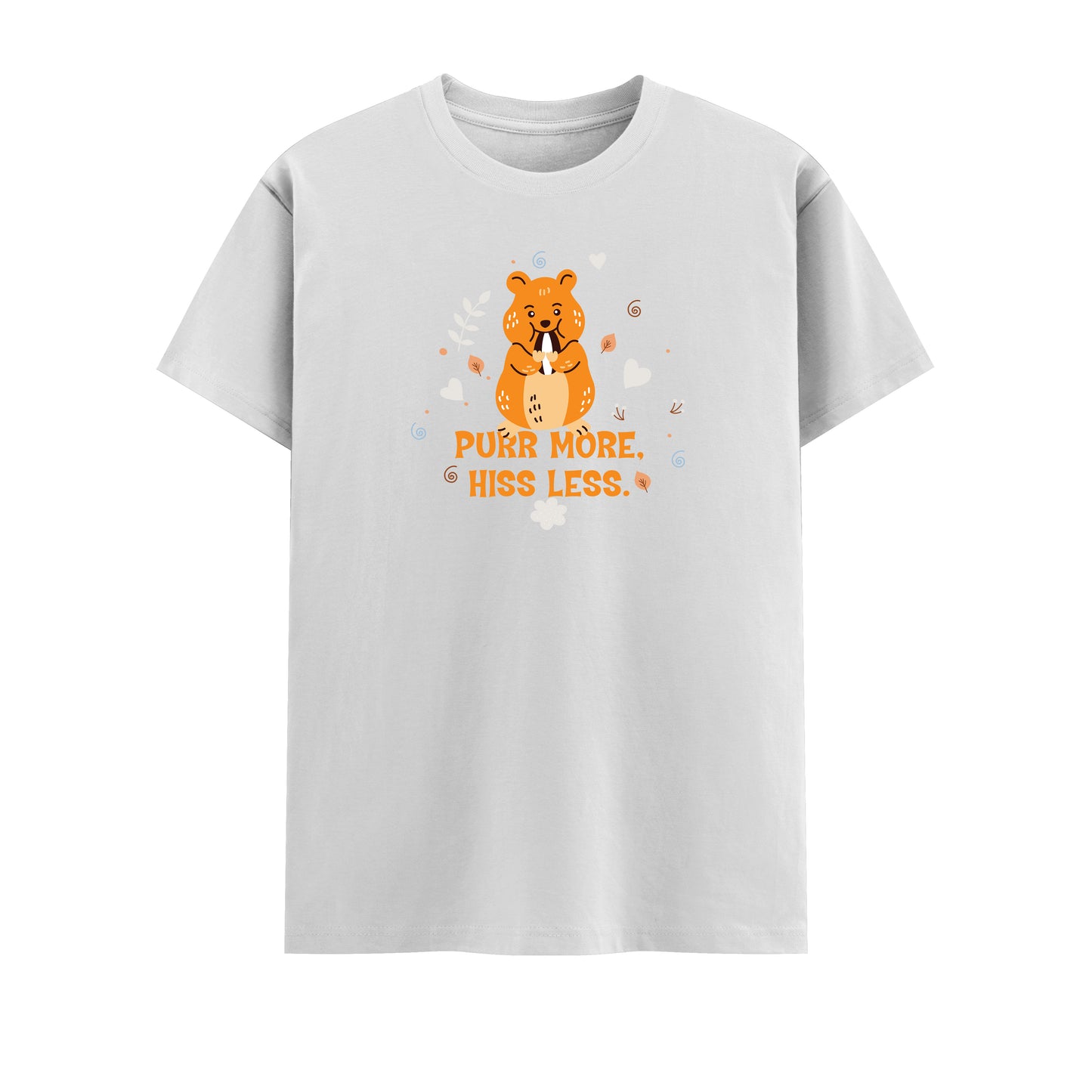 Purr more, Hiss Less
