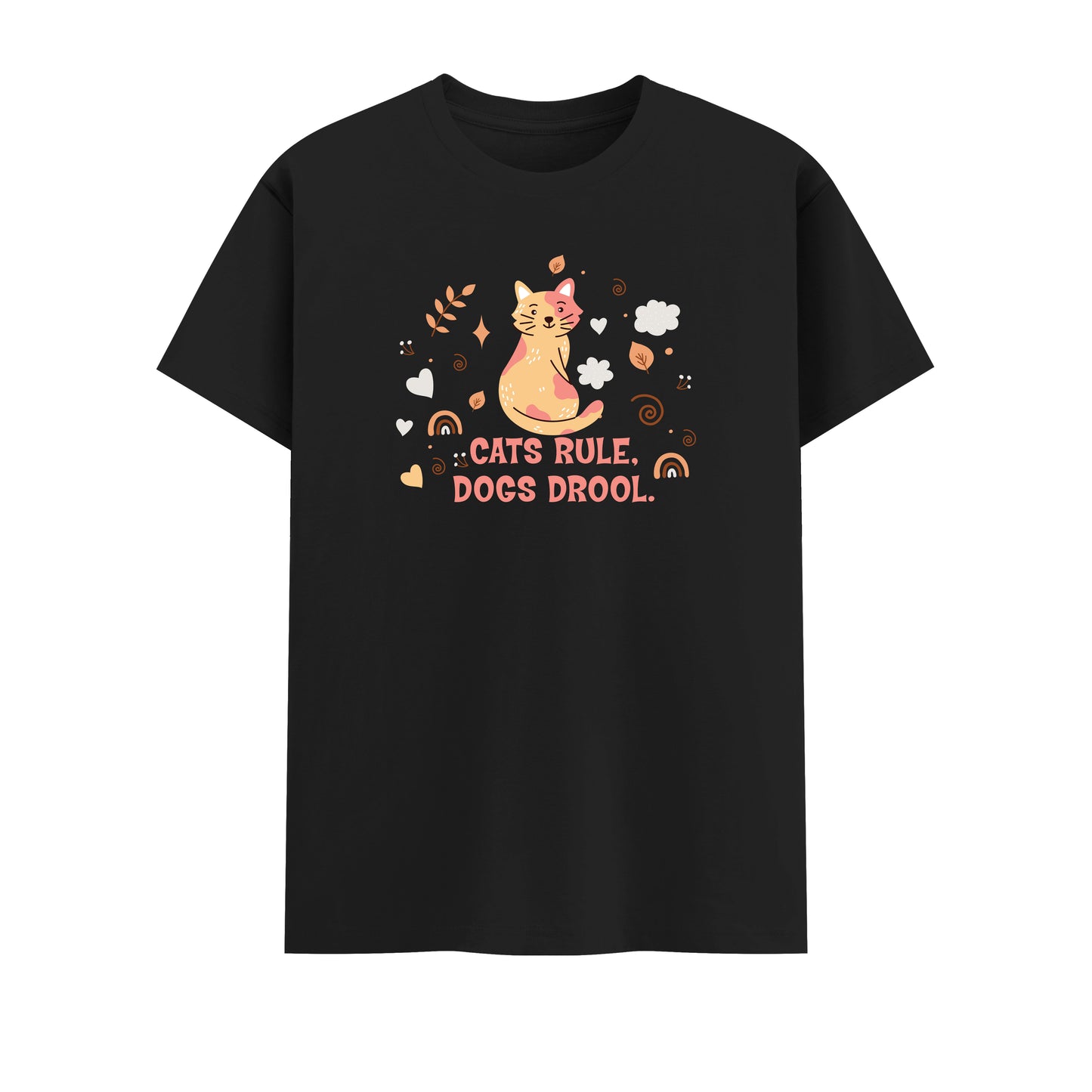 Cat Rule, Dogs Drool.